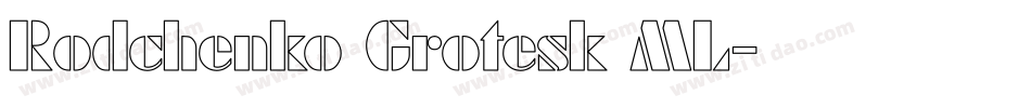 Rodchenko Grotesk ML字体转换